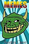 Memes: MEME YOUR WAY TO PARADISE!!!The Biggest Funniest Ultimate JUICY GUCCI LOOSEY TOOTHY Memes Star Jokes FAILS Super Potter Dank (Funny Books, Harry FREE, BEST Stories) Zombie Wars Apocalypse!