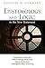 Epistemology and Logic in the New Testament: Early Jewish Context and Biblical Theology Mechanisms that Fit Within Some Contemporary Ways of Knowing
