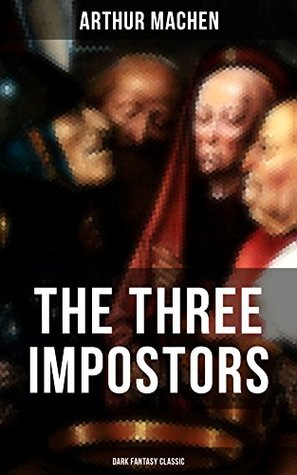 The Three Impostors