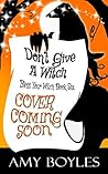 Don't Give a Witch