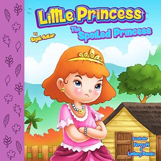 The Spoiled Princess (Kindle Edition)