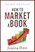 How to Market a Book by Joanna Penn