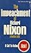 The impeachment of Richard Nixon (A Berkley medallion book)