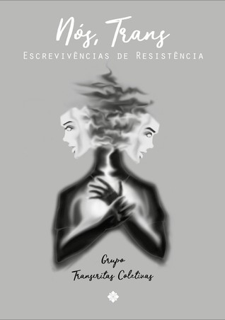 Nós, Trans: Escrevivências de Resistência (ebook)