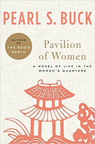 Pavilion Of Women By Pearl S Buck