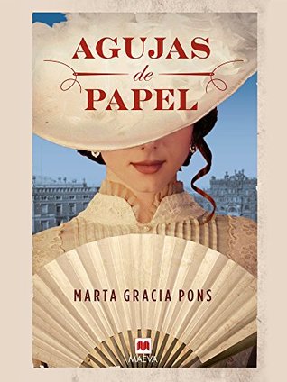 Agujas de papel (Kindle Edition)