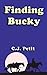 Finding Bucky by C.J. Petit
