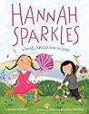 Hannah Sparkles: A Friend Through Rain or Shine: A Sweet Picture Book About Friendship and Everyone's Sparkle