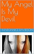 My Angel Is My Devil