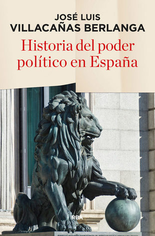 Historia del poder político en España (Paperback)