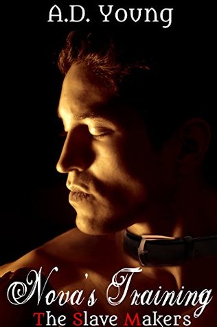 Nova's Training (The Slave Makers Collection, #1)