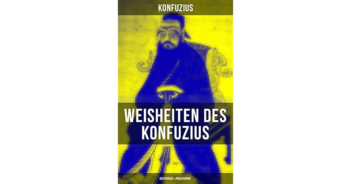 Get Konfuzius weisheiten Free HD Konfuzius Weisheiten