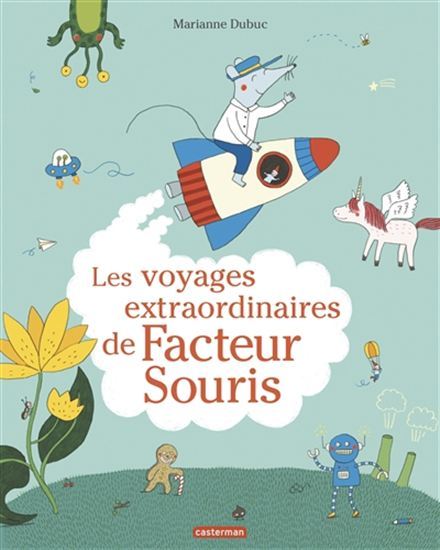 Les Voyages extraordinaires de Facteur Souris