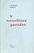 Le Masochisme Quotidien