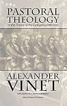 Pastoral Theology or the Theory of the Evangelical Ministry Pastoral Theology or the Theory of the Evangelical Ministry