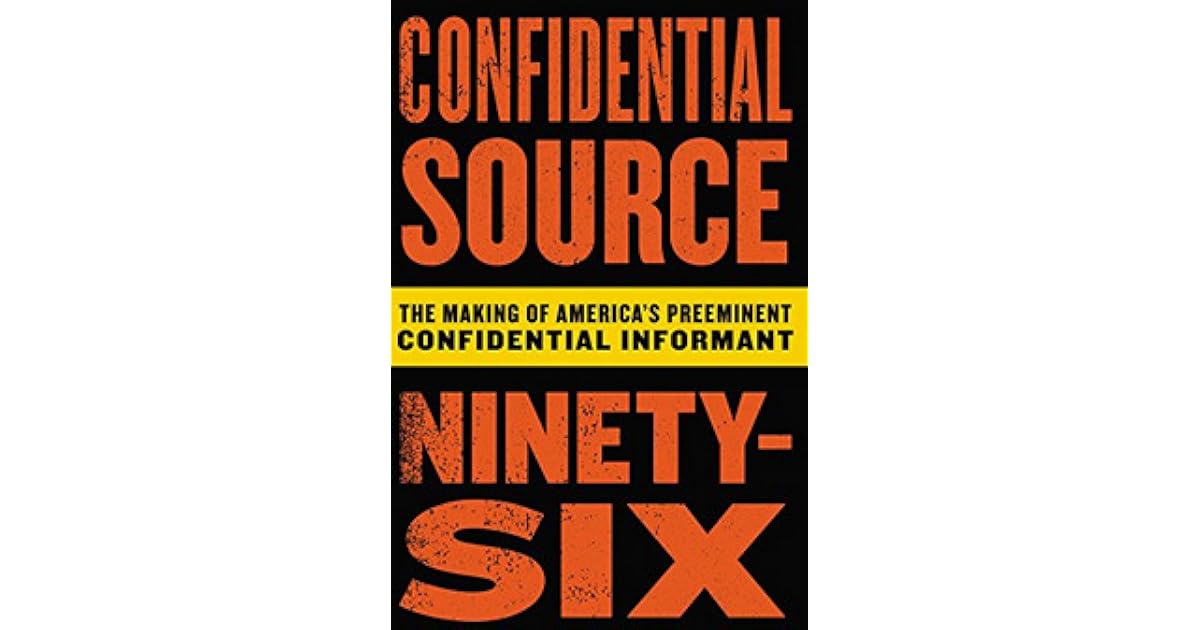 Confidential Source The Making of America's Preeminent
