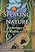 Speaking with Nature: Awakening to the Deep Wisdom of the Earth