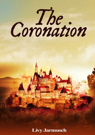 The Coronation  (Tales of Tarsurella #1)