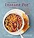 The Essential Instant Pot Cookbook by Coco Morante