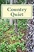 Country Quiet by Sheila Street