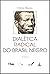 Dialética Radical do Brasil...