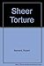 Sheer Torture
