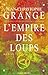 L'Empire des loups by Jean-Christophe Grangé