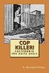 Cop Killer!