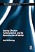 Leaving Christian Fundamentalism and the Reconstruction of Identity (Routledge New Critical Thinking in Religion, Theology and Biblical Studies)