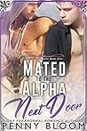 Mated to the Alpha Next Door by Penny Bloom
