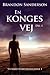 En Konges Vej, del 1 (Stormlysfortællingerne #1.1 Del 1 af 3)