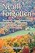 Nearly Forgotten by Floyd Greenleaf