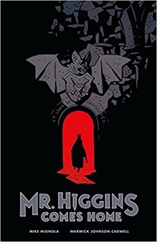 Mr. Higgins Comes Home (Hardcover)