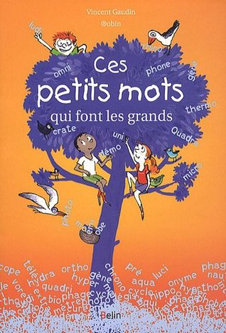 Ces petits mots qui font les grands (Paperback)