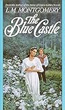 The Blue Castle Book cover for The Blue Castle