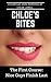 Chloe's Bites: The First Co...
