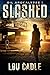 Slashed (Oil Apocalypse, #1)