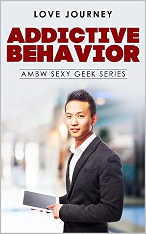 Addictive Behavior: AMBW Sexy Geek Series | BWAM | Romantic Comedy | Curvy (Kindle Edition)