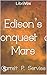 Edison's Conquest of Mars by Garrett P. Serviss