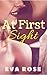 At First Sight by Eva Rose