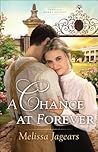 A Chance at Forever by Melissa Jagears