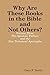 Why Are These Books in the Bible and Not Others? Volume Three by Gary Zeolla