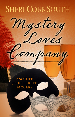 Mystery Loves Company (John Pickett Mysteries #7)