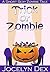 Trick or Zombie (Sexy Zombi...