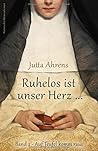 Ruhelos ist unser Herz … by Jutta Ahrens