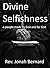 Divine Selfishness: A peopl...