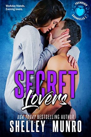 Secret Lovers (Friendship Chronicles, #1)