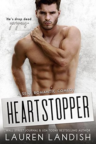 Heartstopper (Irresistible Bachelors #3)
