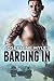 Barging In by Josephine Myles