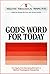 God'S Word for Today: An In...